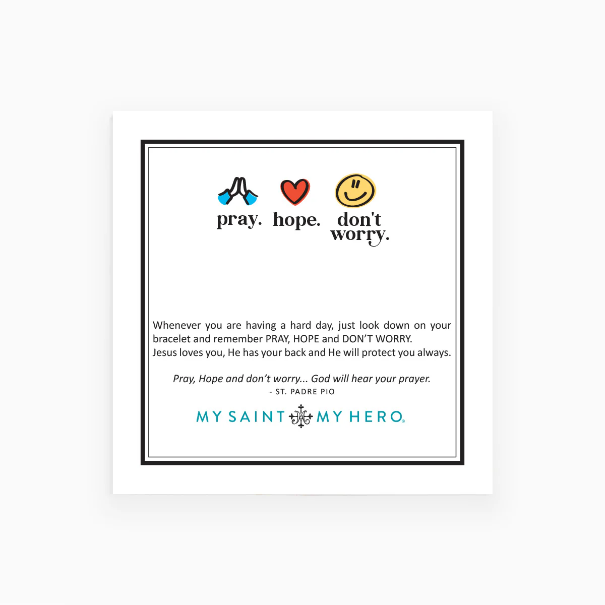 Padre Pio Blessing Bracelet – Pray, Hope, Don’t Worry - Blessed Bands